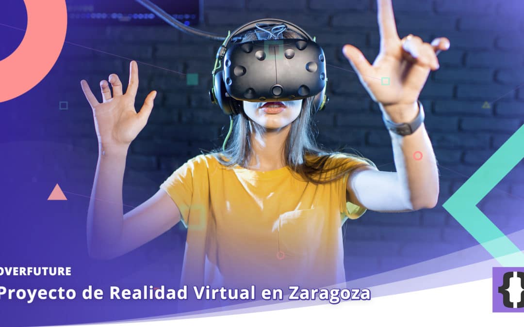 Proyecto de Realidad Virtual en Zaragoza