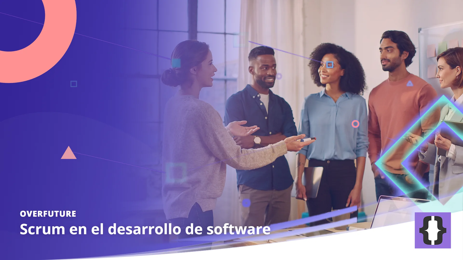 Portada del artículo «Scrum en el desarrollo de software» de OverFuture, sobre una imagen de un equipo de cinco personas en una reunión diaria de pie junto a una pizarra con notas adhesivas