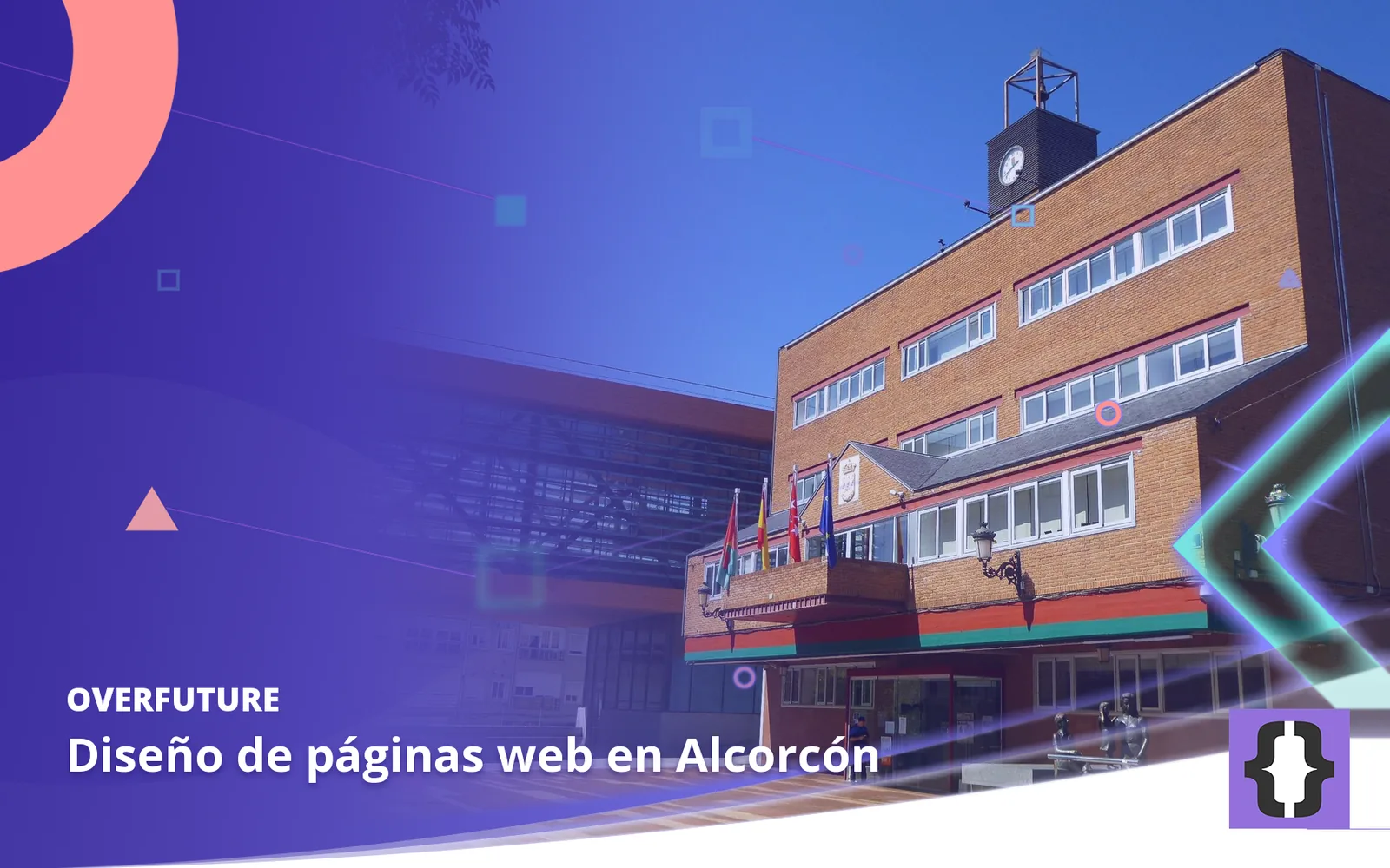 Diseño de páginas web en Alcorcón. Portada de OverFuture con una foto de Alcorcón