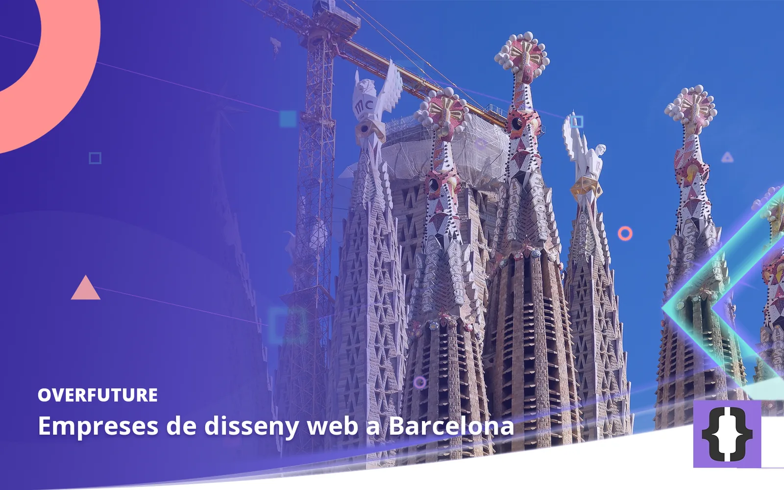Empreses de disseny web a Barcelona. Portada d’OverFuture amb una foto de Barcelona