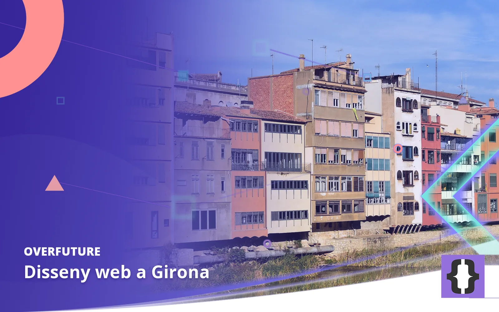 Disseny web a Girona. Portada d’OverFuture amb una foto de Girona