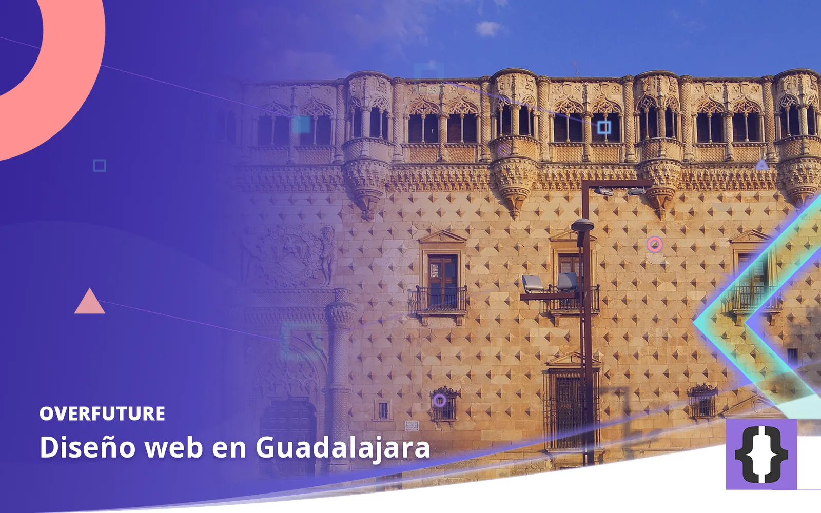 Diseño web en Guadalajara. Portada de OverFuture con una foto de Guadalajara