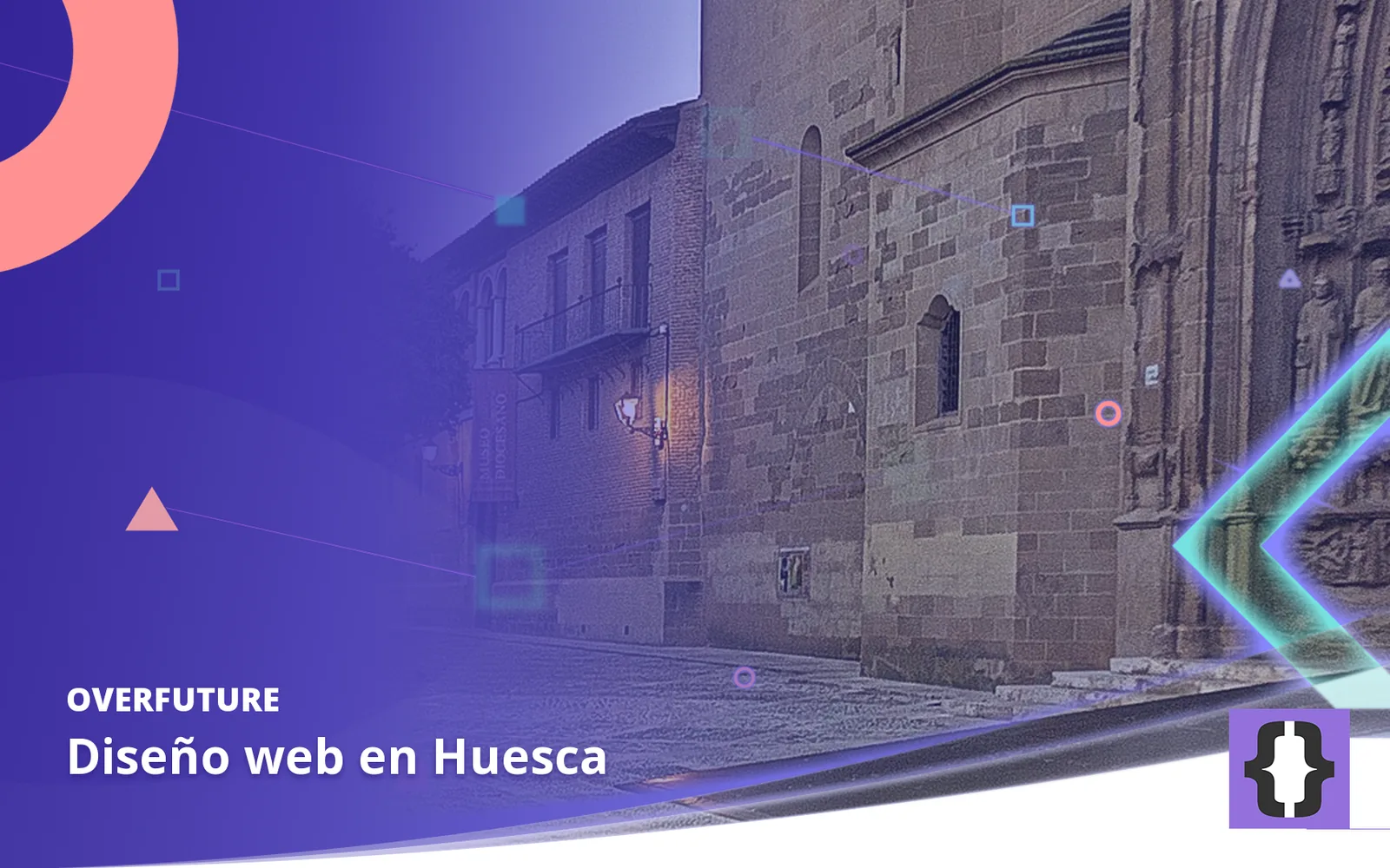 Diseño web en Huesca. Portada de OverFuture con una foto de Huesca