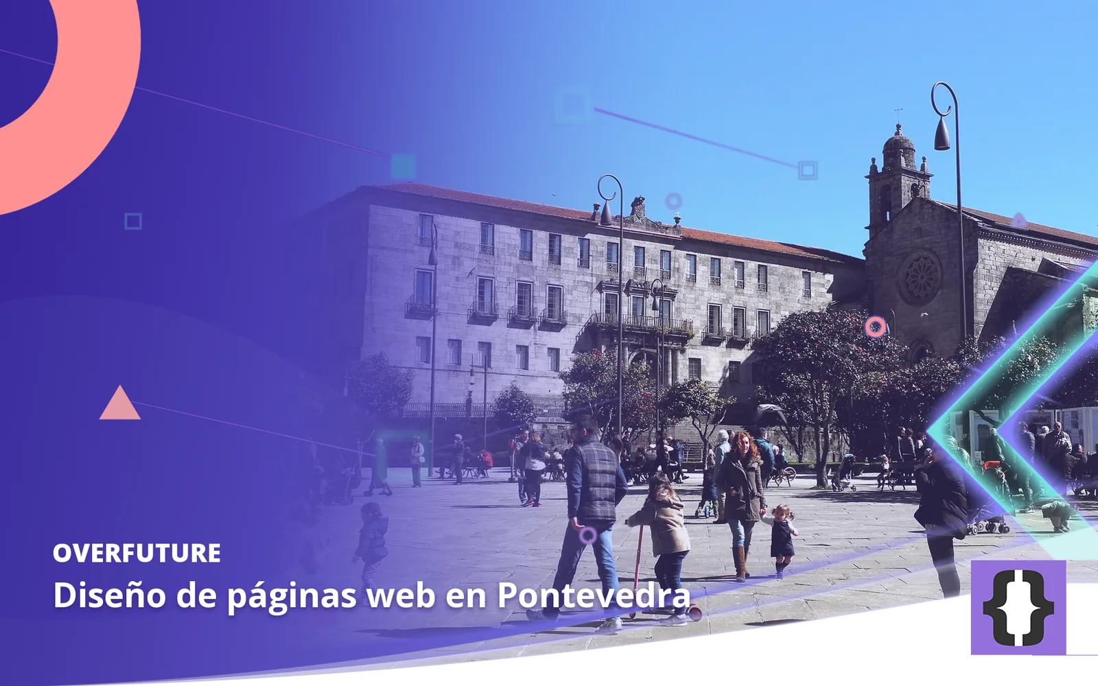 Diseño de páginas web en Pontevedra. Portada de OverFuture con una foto de Pontevedra