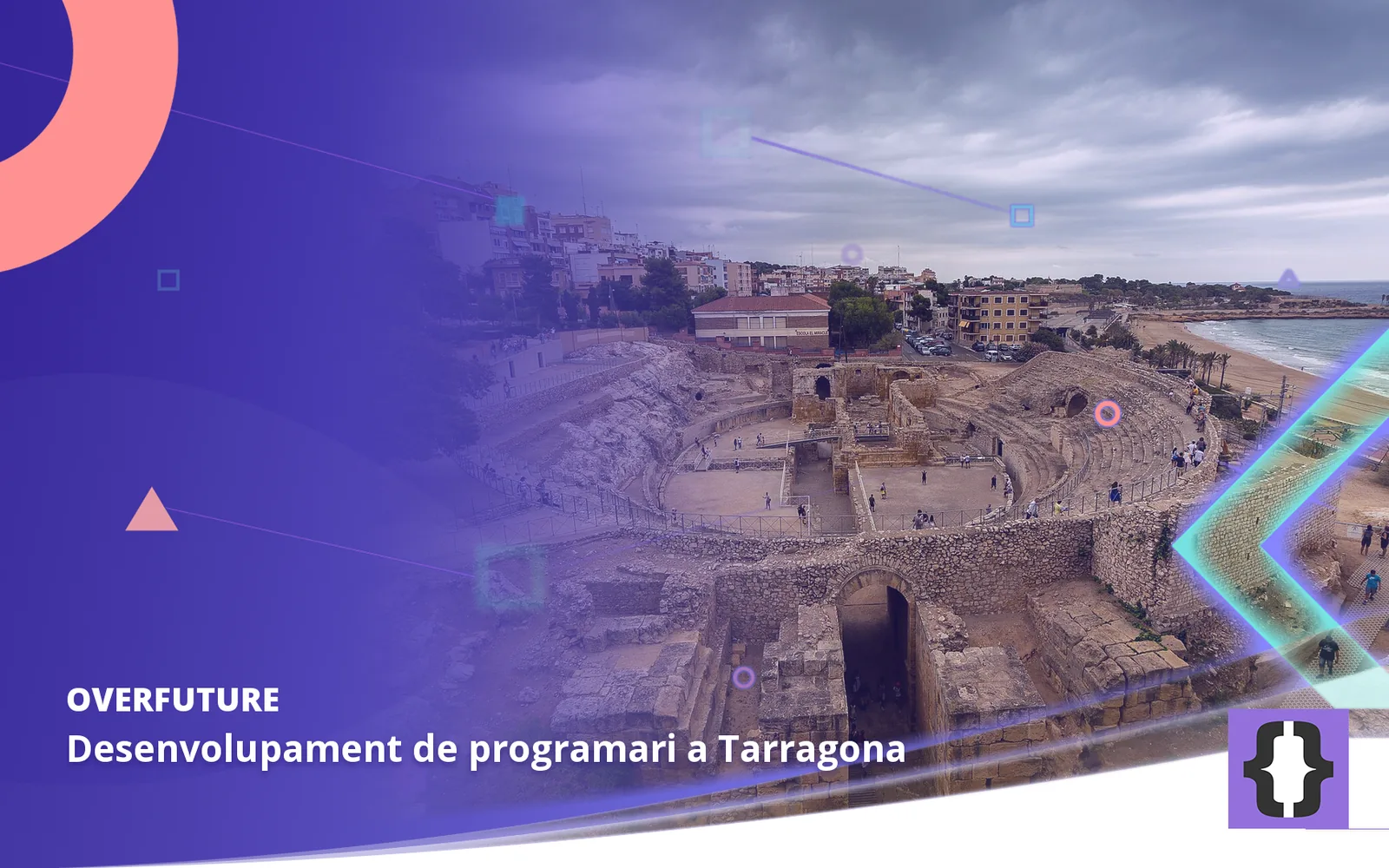 Desenvolupament de programari a Tarragona. Portada d’OverFuture amb una foto de Tarragona