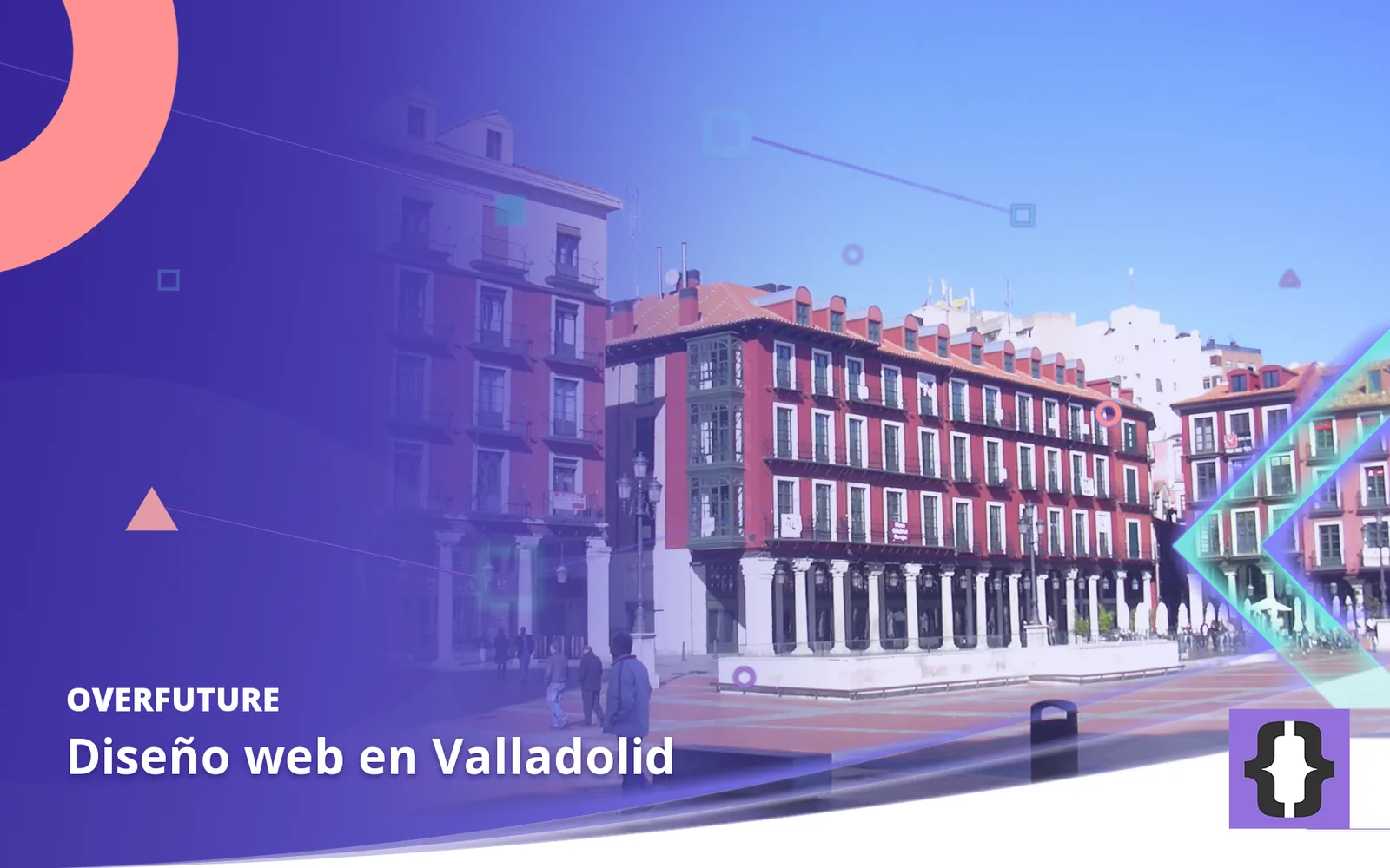 Diseño web en Valladolid. Portada de OverFuture con una foto de Valladolid