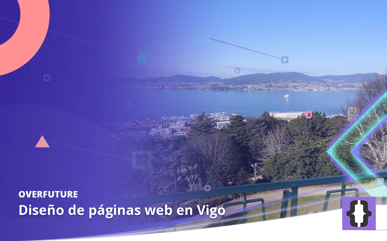 Diseño de páginas web en Vigo. Portada de OverFuture con una foto de Vigo
